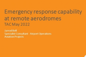 Presenting on Remote Aerodrome Emergency Response Capability